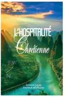 L'Hospitalit� Chr�tienne B08C9D71VL Book Cover