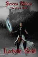 Serena Reborn: The Final Battle 1482799359 Book Cover