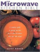 The Microwave Kitchen Bible 1842151096 Book Cover