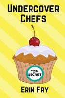 Undercover Chefs 1947048147 Book Cover