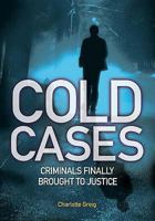 Cold Cases: On the Trail of Justice 1841934151 Book Cover