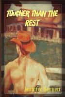 Tougher Than the Rest 1534909117 Book Cover