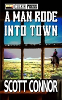 A Man Rode Into Town 1519042388 Book Cover