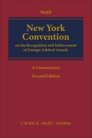 New York Convention on the Recognition and Enforcement of Foreign Arbitral Awards: A Commentary 1509923853 Book Cover