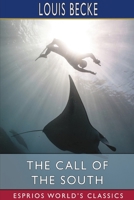 The Call of the South 1499183763 Book Cover