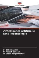 L'intelligence artificielle dans l'odontologie (French Edition) 6207622774 Book Cover