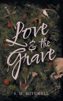 Love & The Grave (Tales From The Western Tides) B0DP6D4HC4 Book Cover