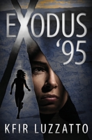 Exodus '95 1938212398 Book Cover