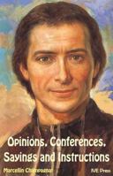 Opinions, Conferences, Sayings and Instructions of Marcellin Champagnat 1933871229 Book Cover