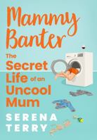 The Secret Life of an Uncool Mum 0008512965 Book Cover