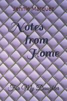Notes from Home: For my Daughter 109733175X Book Cover