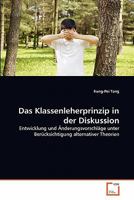 Das Klassenleherprinzip in der Diskussion 3639361725 Book Cover