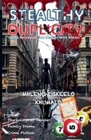 Stealthy Duplicity 1037042441 Book Cover