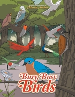 Busy, Busy Birds 1664179895 Book Cover