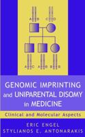 Genomic Imprinting and Uniparental Disomy in Medicine: Clinical and Molecular Aspects 0471351261 Book Cover