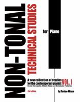 Non-Tonal Technical Studies for Piano - Vol.I - 2nd Edition 098624662X Book Cover