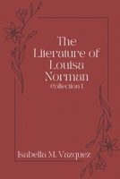 The Literature of Louisa Norman: Collection 1 B0DM989TMJ Book Cover