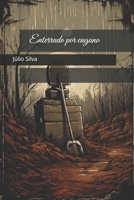 Enterrado por engano (Portuguese Edition) B0FHKX3FMW Book Cover