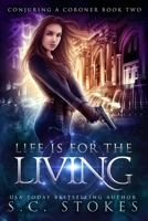 Life is for the Living B0C9SPWW4M Book Cover