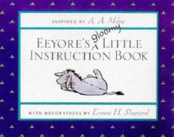 Eeyore's Gloomy Little Instruction Book 0525455191 Book Cover