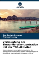 Verknüpfung der Einwandererkonzentration mit der TDE-Aktivität 6203514985 Book Cover