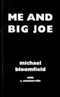 Me and Big Joe 188930705X Book Cover