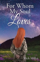 For Whom My Soul Loves B0FFDHW3P3 Book Cover