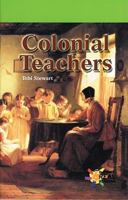 Colonial Teachers 0823982203 Book Cover