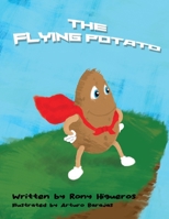 The Flying Potato 197987946X Book Cover
