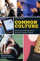 Common Culture: Reading & Writing About American Popular Culture (Instructor's Manual) 0131825453 Book Cover