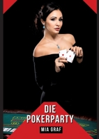 Die Pokerparty: Verbotene Erotikgeschichten mit explizitem Sex für Erwachsene 3384063104 Book Cover