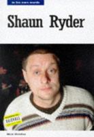 Shaun Ryder in His Own Words (In Their Own Words) 0711968152 Book Cover
