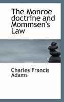 The Monroe Doctrine 1165582066 Book Cover