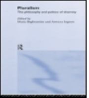 Pluralism: The Philosophy and Politics of Diversity 0415227143 Book Cover