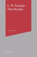E. M. Forster:  the Novels (Analysing Texts) 0333922549 Book Cover