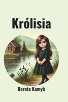Królisia (Polish Edition) B0DWV81YR2 Book Cover