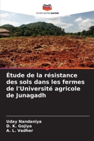 Étude de la résistance des sols dans les fermes de l'Université agricole de Junagadh (French Edition) 6207852567 Book Cover