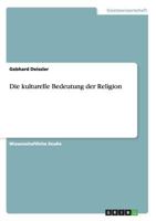 Die kulturelle Bedeutung der Religion 3656566313 Book Cover