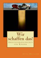 Wir schaffen das! 1499772521 Book Cover