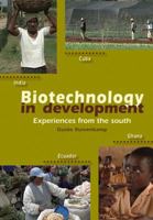 Biotechnology in Development: Experiences from the South 9086860702 Book Cover