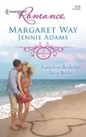 Australian Bachelors, Sassy Brides: An Anthology 0373176252 Book Cover