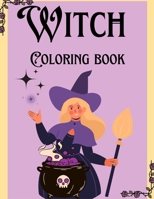 Witch Coloring Book for Kids and Teens B0CHCZHBKS Book Cover