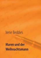 Maren und der Weihnachtsmann: Kurzgeschichten zur Adventszeit 3741284750 Book Cover