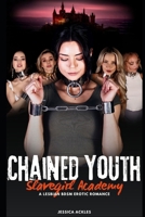 Chained Youth (Slavegirl Academy - book 1): A lesbian BDSM erotic romance B0DQLSBX4M Book Cover