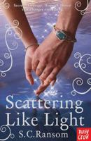 Scattering Like Light 085763013X Book Cover