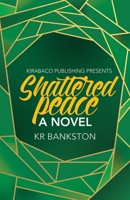 Shattered Peace 1532366523 Book Cover