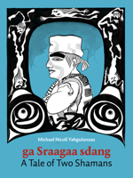 A Tale of Two Shamans: A Haida Manga 0995994684 Book Cover