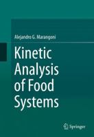 Kinetic Analysis of Food Systems 3319846124 Book Cover