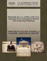 Pastorelle (S.J.) v. Collins (J.W.) U.S. Supreme Court Transcript of Record with Supporting Pleadings 127053033X Book Cover