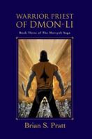 Warrior Priest of Dmon-Li: Book Three of The Morcyth Saga 0595389236 Book Cover